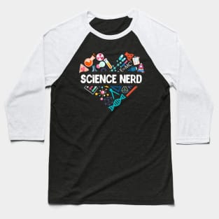 Science Nerd Gift Baseball T-Shirt